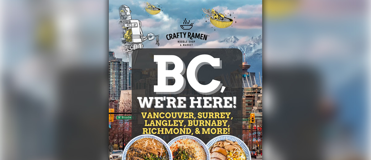 Crafty Ramen expands delivery to British Columbia