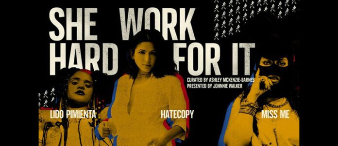 Johnnie Walker - She Work Hard for It. Curated by Ashley Mckenzie-Barnes